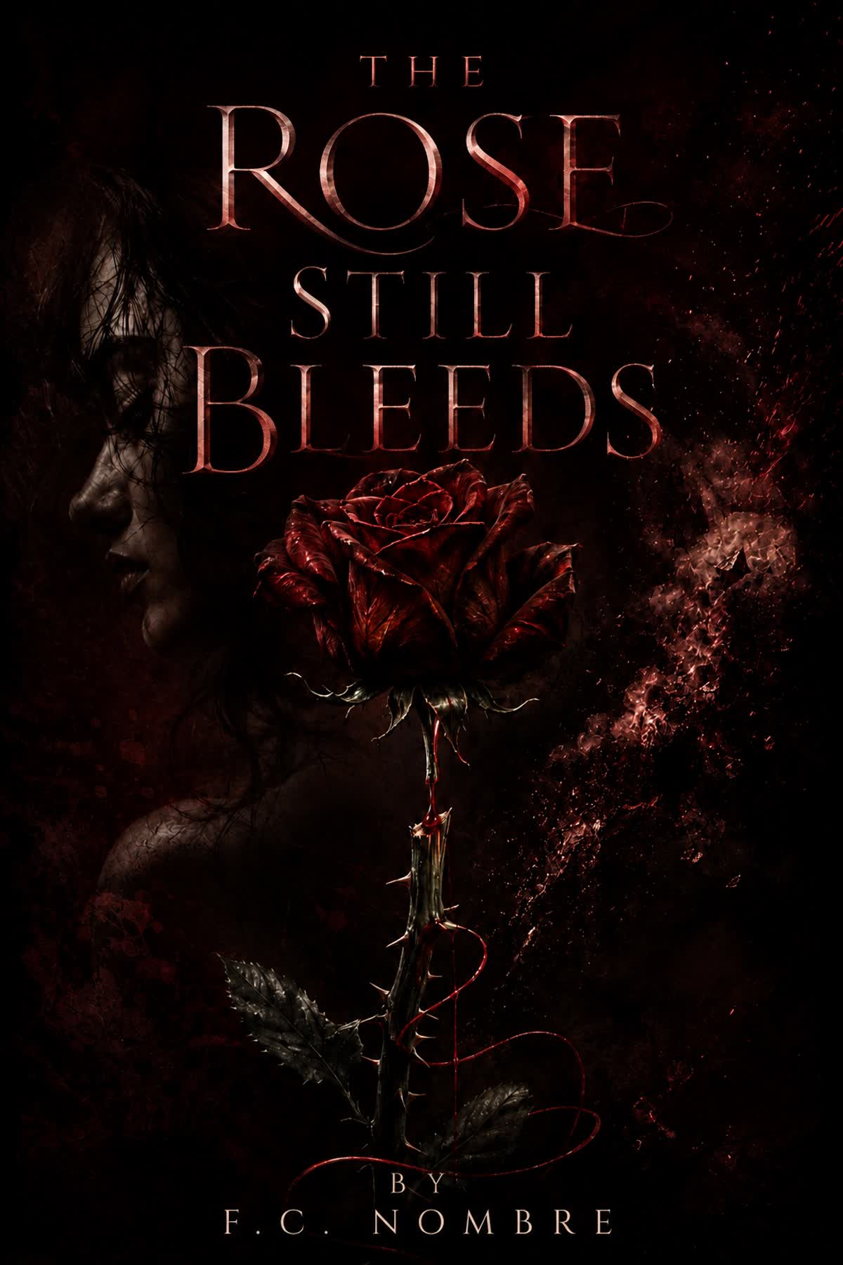 Cover art for The Rose Still Bleeds
